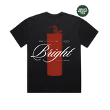 Burn Bright Tee